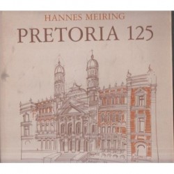 Hannes Meiring: Pretoria 125