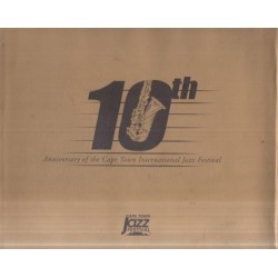 10th Anniversary Of The Cape Town International Jazz Festival Vol. 3