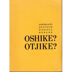 Oshike? Otjike? Afrikaans Deutsch Ndonga Herero