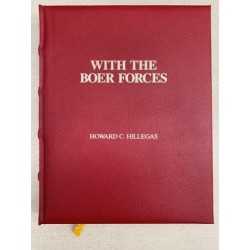 With the Boer Forces (Scripta Arcana limited edition 348 maroon)