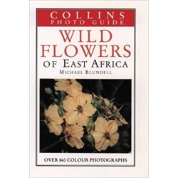 Collins Photo Guide to the Wild Flowers Of East Africa