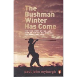 The Bushman Winter Has Come (Signed)