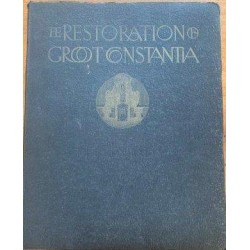 The Restoration of Groot Constantia
