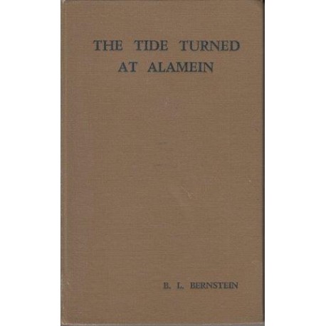 The Tide Turned at Alamein