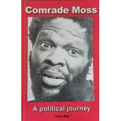Comrade Moss - A Political Journey