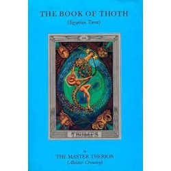 The Book of Thoth - The Equinox Vol. III No. 5