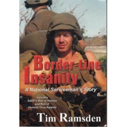 Border-Line Insanity - A National Serviceman's Story