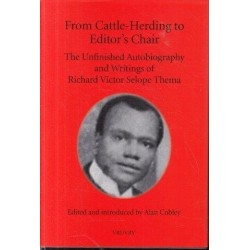 From Cattle-herding to Editor's Chair - the Unfinished Autobiography and Writings of RVS Thema (VRS)