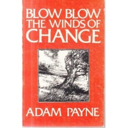 Blow Blow, the Winds of Change