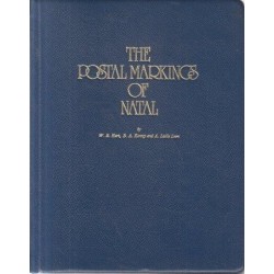 The Postal Markings of Natal (de luxe, limited ed, signed)